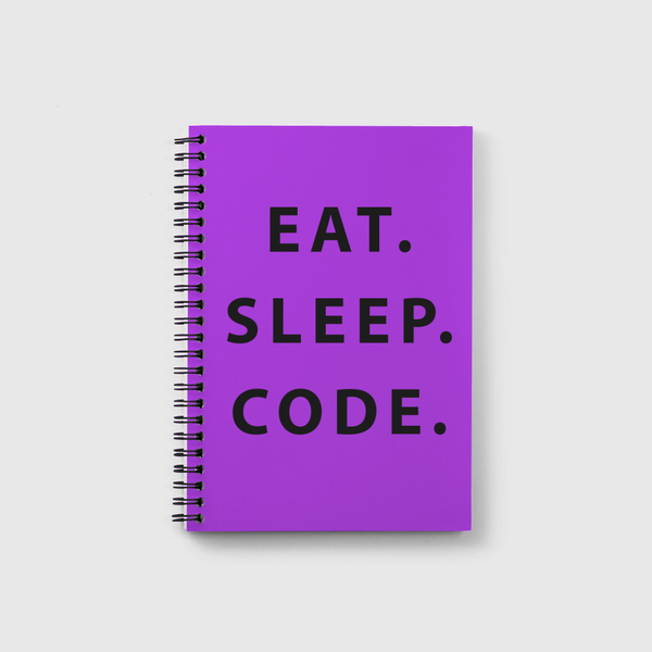 EAT. SLEEP. CODE. Notebook