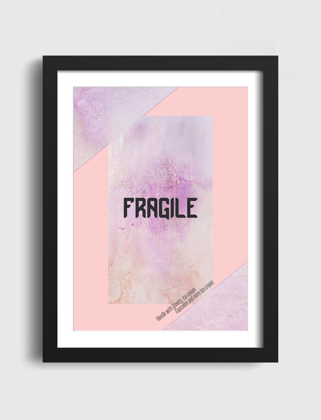 Sweet Fragile - Artframe