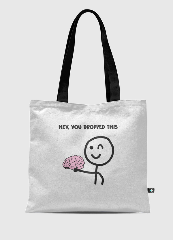 Dropped This Tote Bag