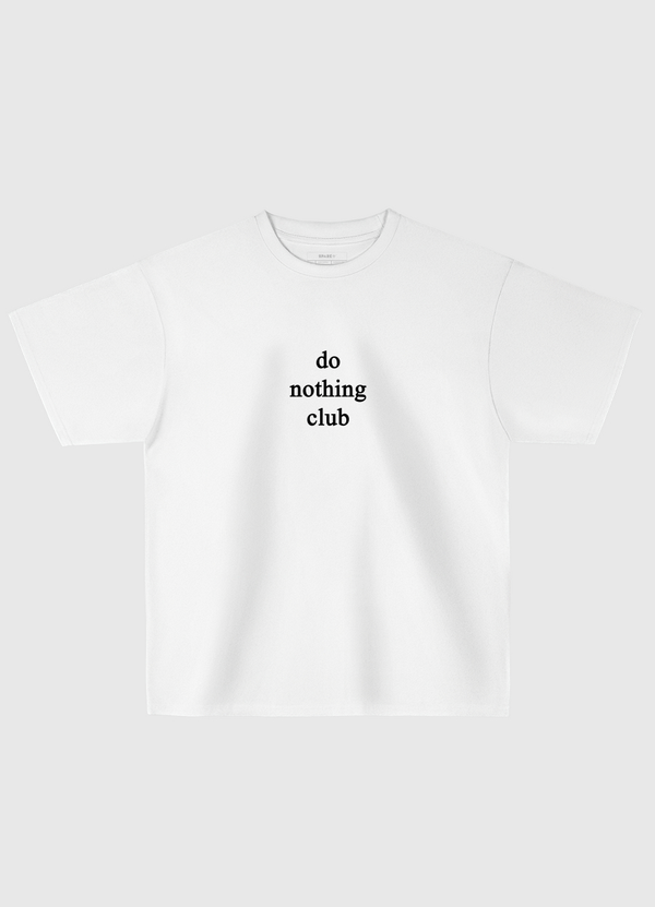Do nothing club Oversized T-Shirt