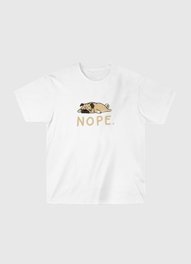 Nope Pug - Classic T-Shirt