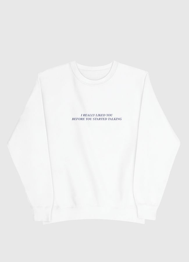 I REALLY LIKED YOU - Men Sweatshirt