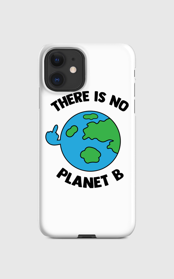 There is no planet b Regular Case