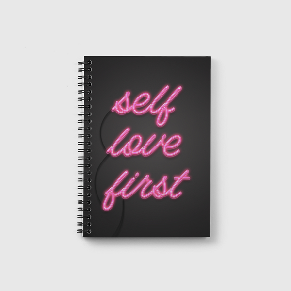 Self love first Notebook