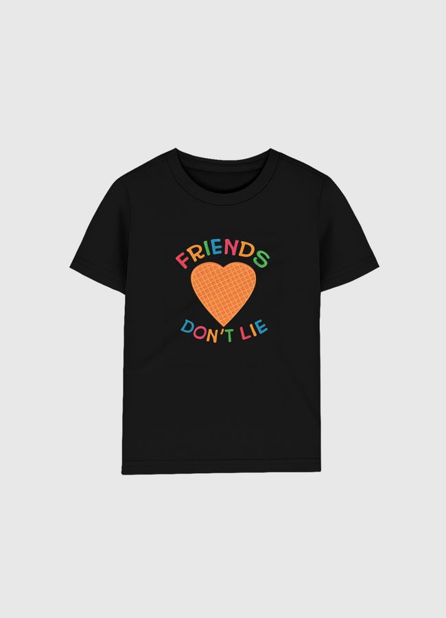 Friends Don't Lie - Kids Organic T-Shirt