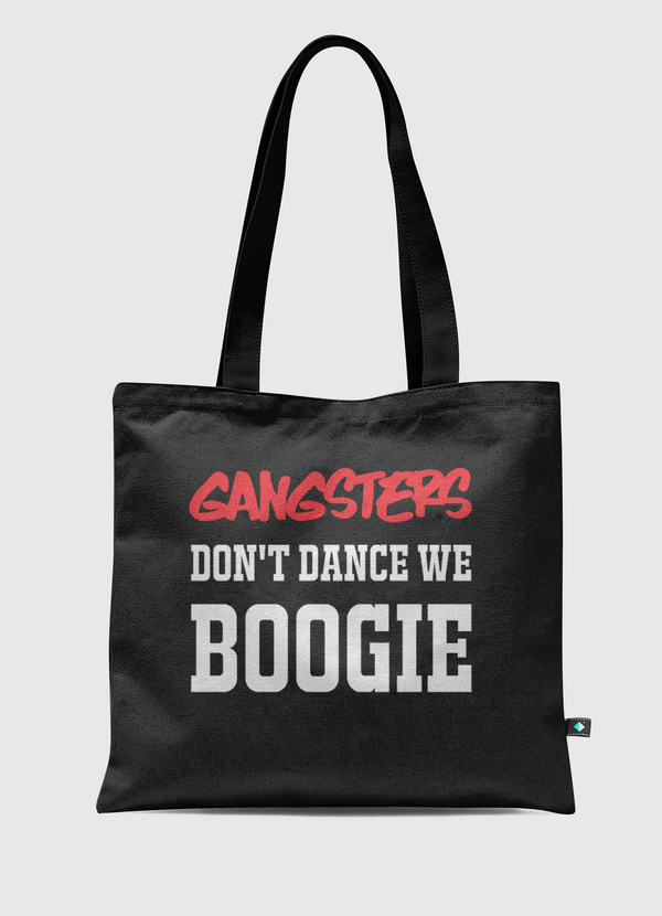 we boogie  Tote Bag
