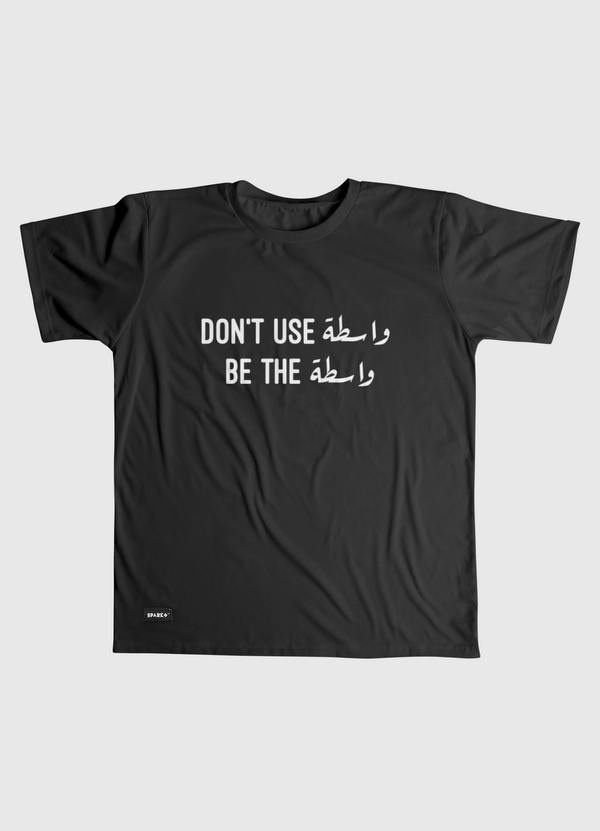 Don"t use واسطة Men Graphic T-Shirt