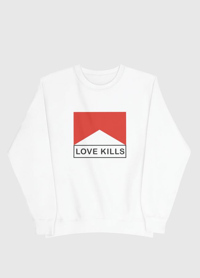 Love Kills - Men Sweatshirt