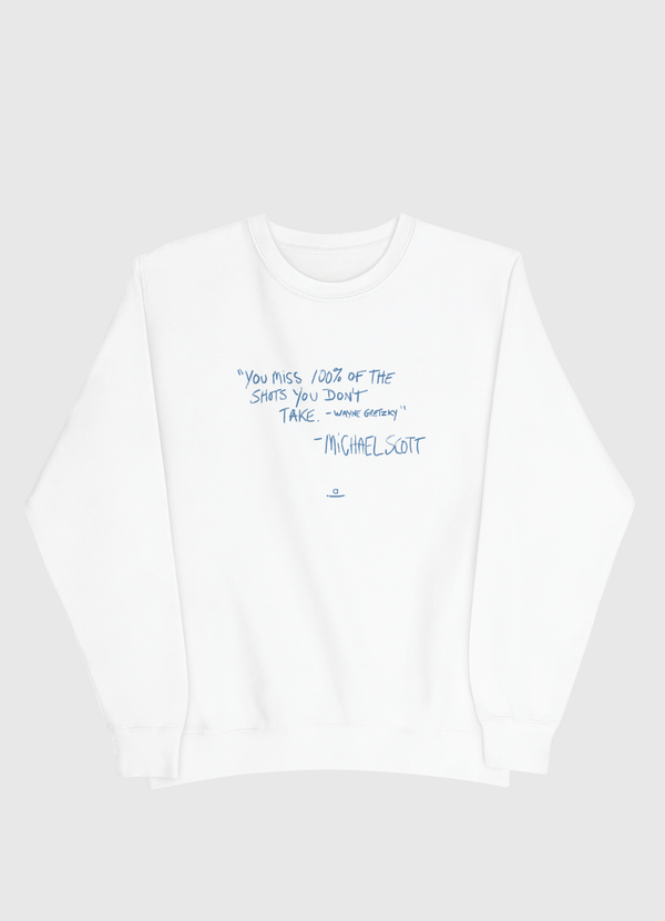 Michael Scott Quote  Men Sweatshirt