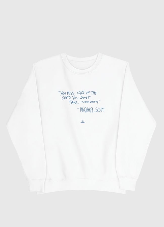 Michael Scott Quote  - Men Sweatshirt