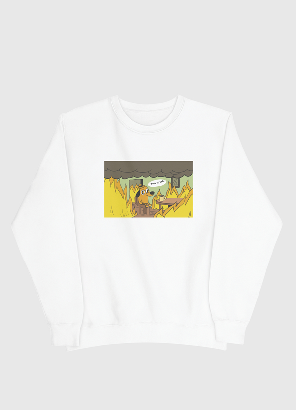 This is fine  Men Sweatshirt