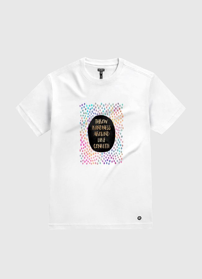 Throw Kindness Around Like Confetti - White Gold T-Shirt