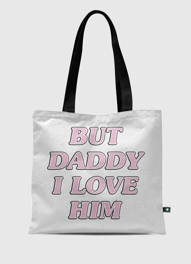 but daddy - Tote Bag