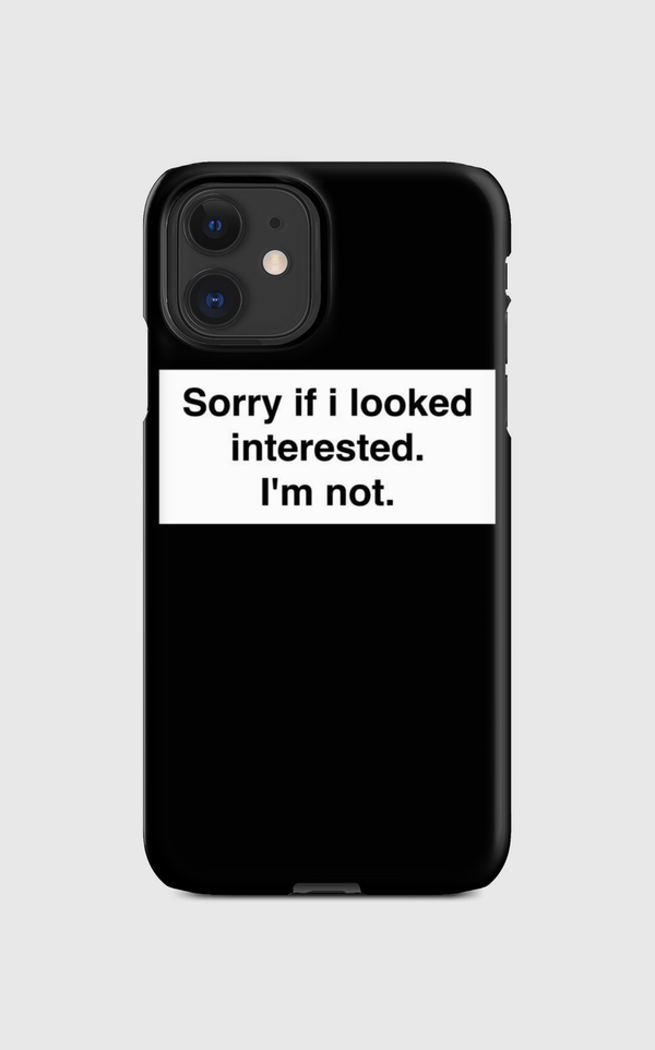 sorryifilookedinterested Regular Case