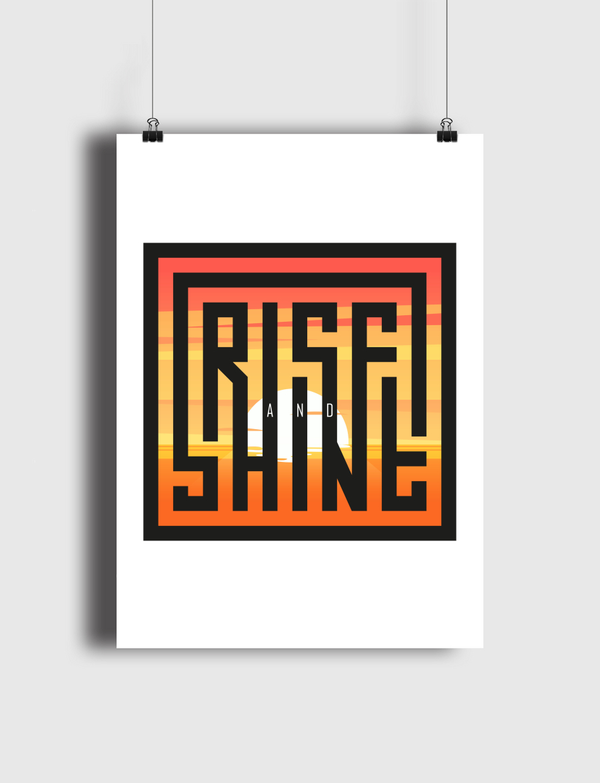 Rise and Shine Poster