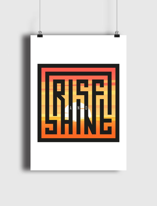 Rise and Shine - Poster
