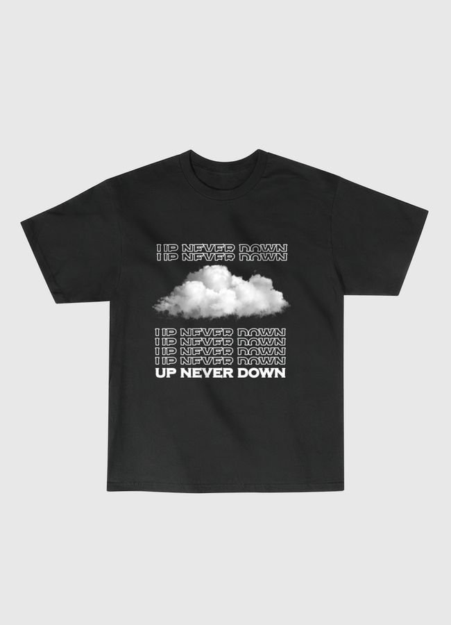 up never down - Classic T-Shirt