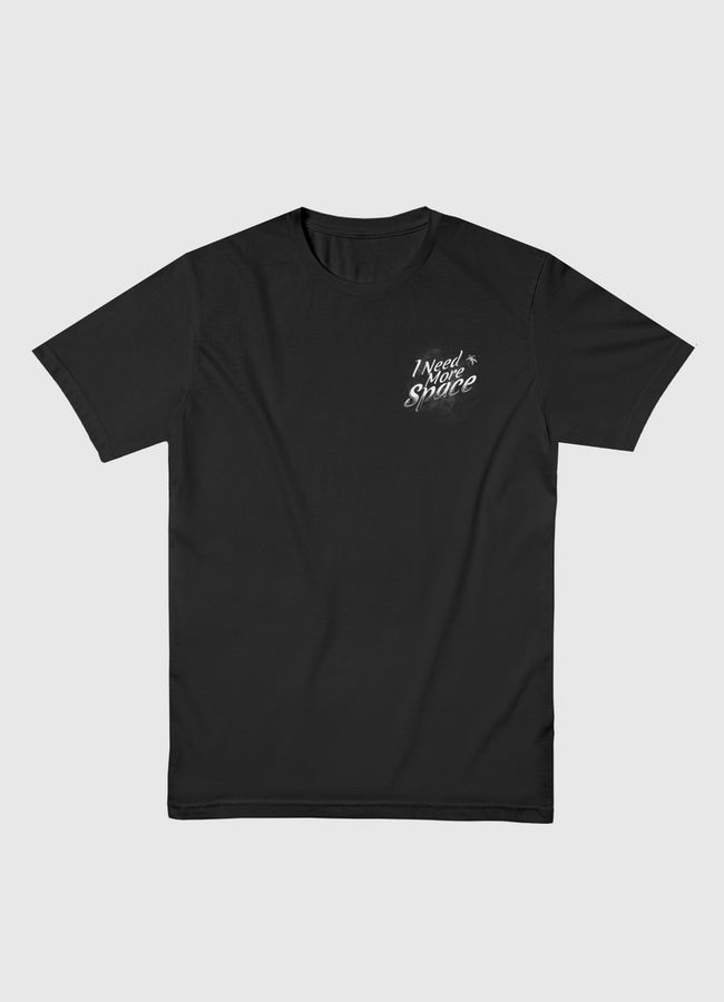 I Need More Space  - Men Basic T-Shirt