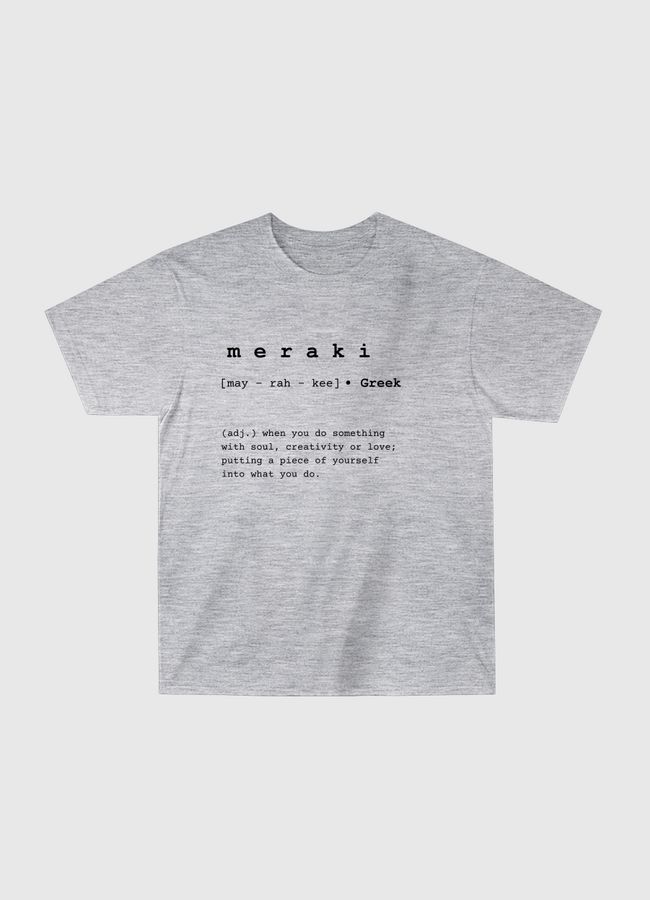 meraki- word definition - Classic T-Shirt