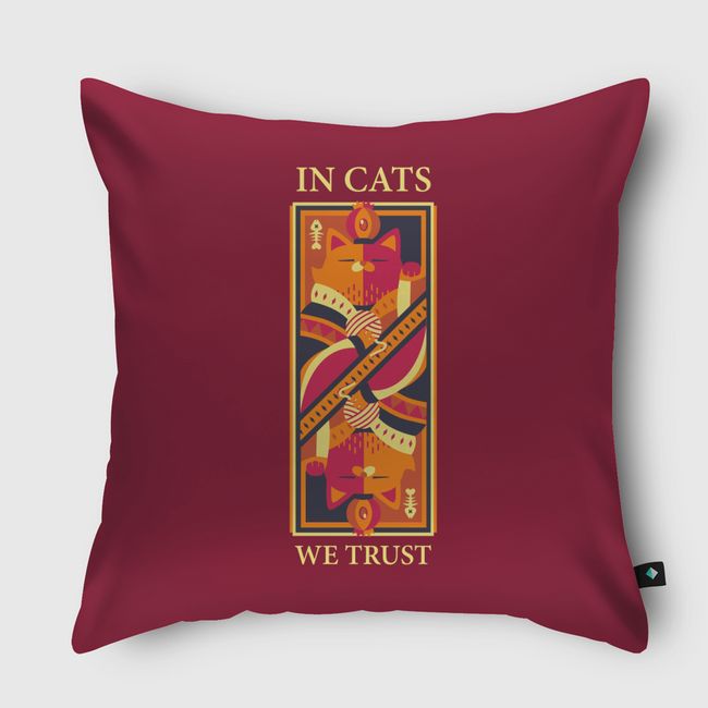 In Cats We Trust - Throw Pillow