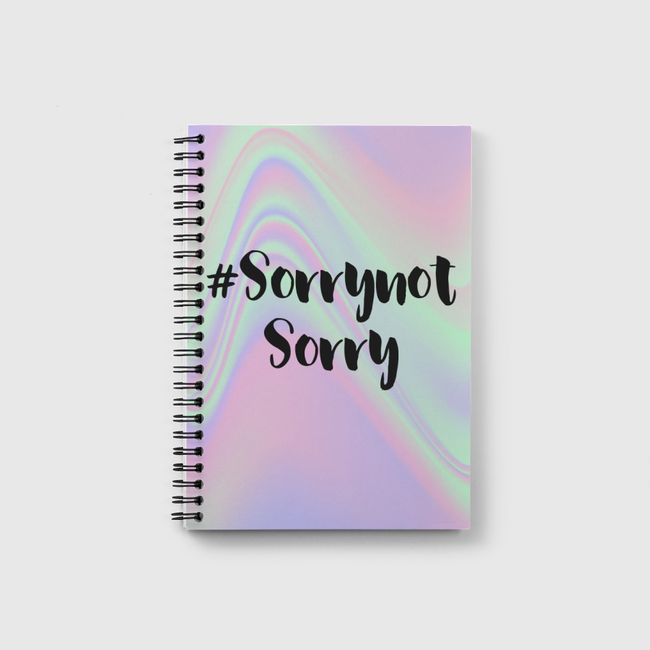 Sorry not sorry - Notebook