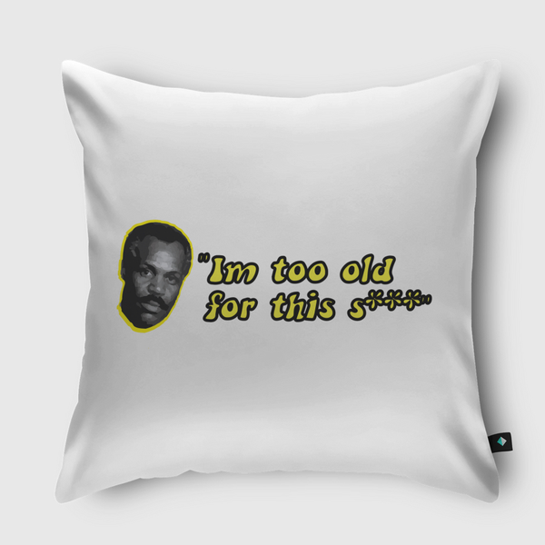 too old Throw Pillow