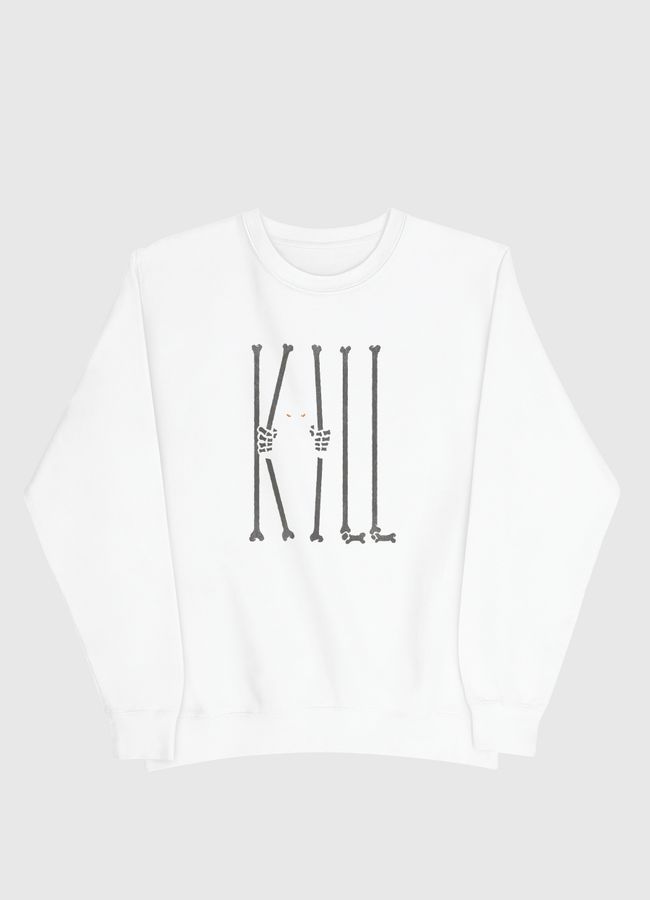 Kill - Men Sweatshirt