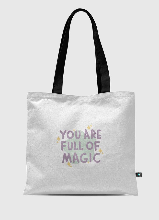 YOU ARE FULL OF MAGIC - Tote Bag