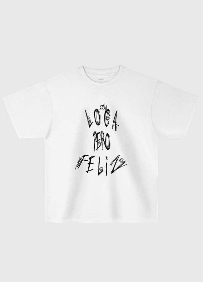 crazy but happy - Oversized T-Shirt