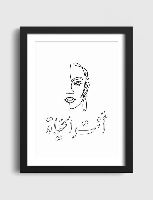 أنت الحياة Artframe