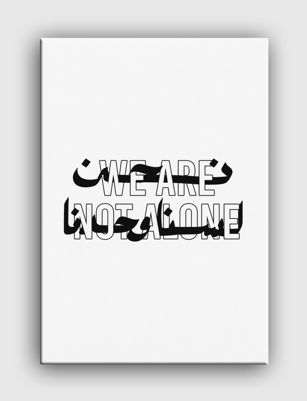 We are not alone Canvas