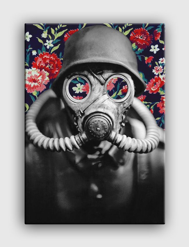 Grow flowers not weapons.  - Canvas