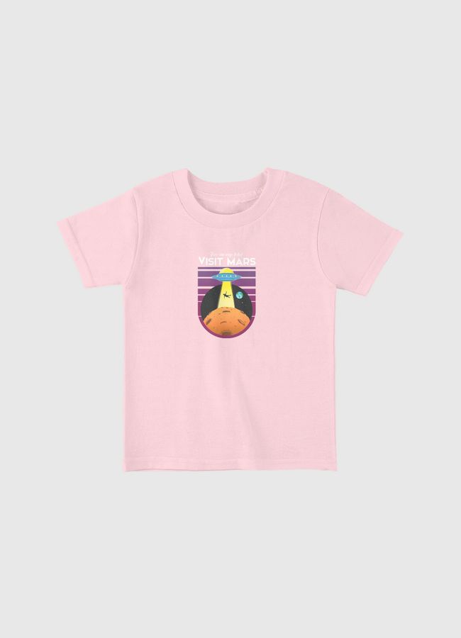 visit mars - Toddler Basic T-Shirt