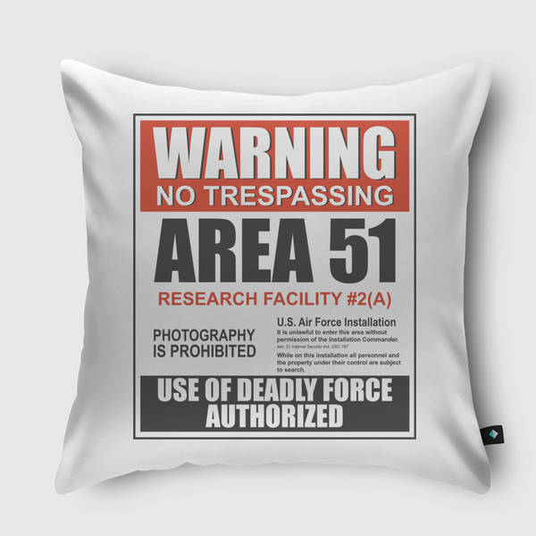 Warning Area 51 Throw Pillow