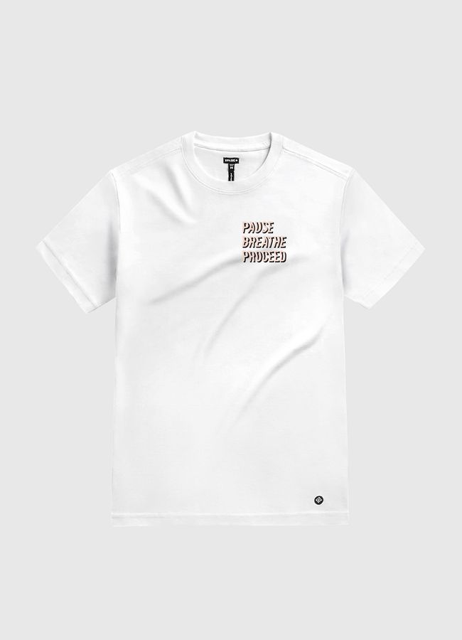 Pause Breathe Proceed - White Gold T-Shirt