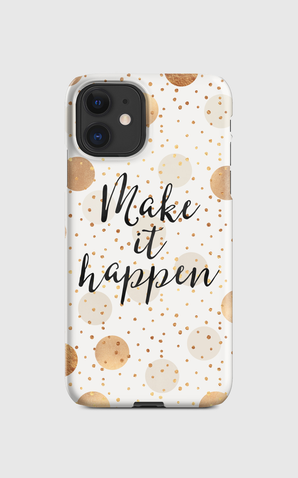 Make It Happen - Gold Dots Regular Case