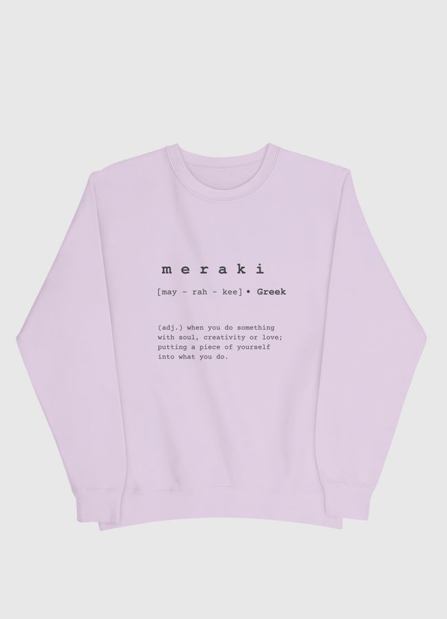 meraki- word definition - Men Sweatshirt