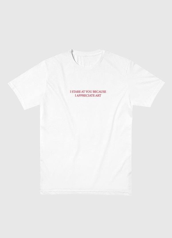 I STARE AT YOU Men Basic T-Shirt