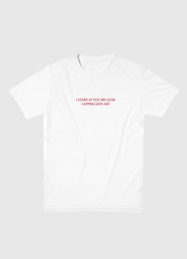 I STARE AT YOU - Men Basic T-Shirt