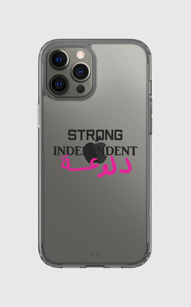 Strong Independent دلوعة  - Clear Case