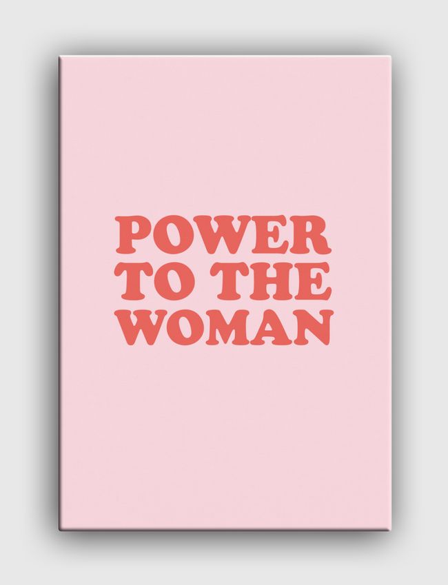 Power To The Woman - Canvas