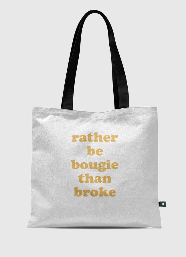 rather be bougie  - Tote Bag