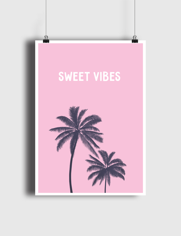 Sweet vibes Poster