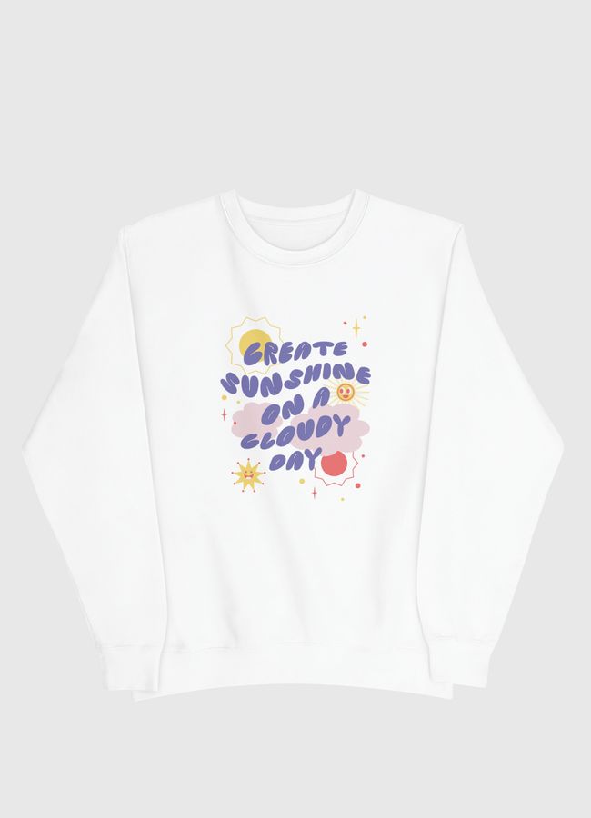 Create Your Sunshine - Men Sweatshirt