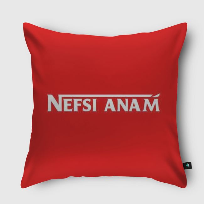 nefsi anam - Throw Pillow