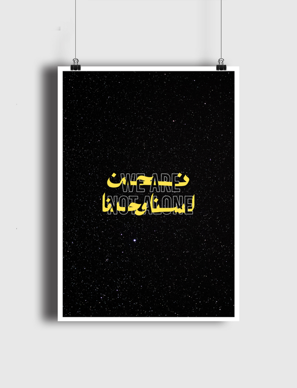 We are not Alone. Poster