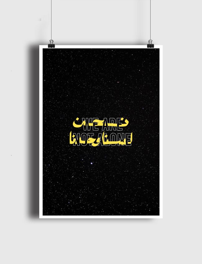 We are not Alone. - Poster