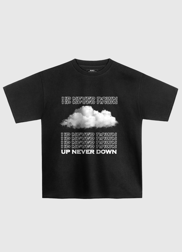 up never down Oversized T-Shirt