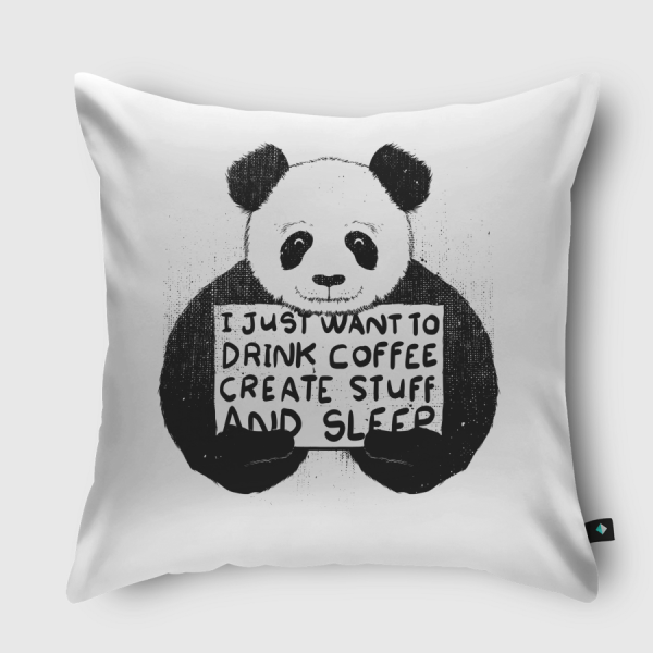 I just want to drink coffee create stuff and sleep Throw Pillow