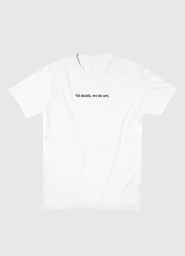 Til death we do art - Men Basic T-Shirt